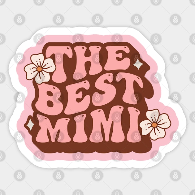 The Best Mimi with Flowers for Grandma, Nana, Mimi Sticker by SharksOnShore